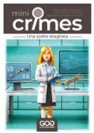 Mini Crimes S2 - Una scelta sbagliata