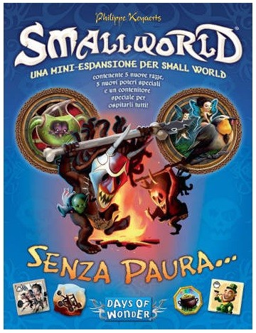 Smallworld - ed. italiana - espansione Senza paura