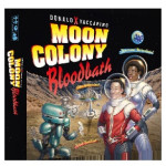 PREORDINE: Moon Colony Bloodbath in italiano