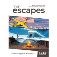 Mini Escapes 03 Ultimo viaggio in Antartide