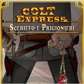 Colt Express Sceriffo e Prigionieri